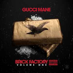 Gucci Mane - Brick Factory Volume One album cover