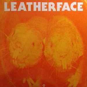 Leatherface - Not Superstitious