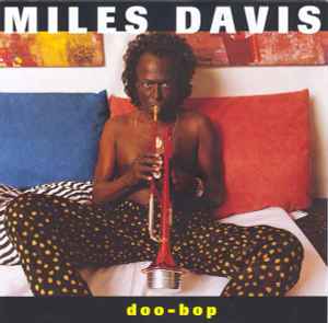 Miles Davis – Doo-Bop (1992, CD) - Discogs