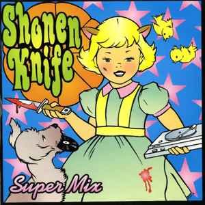 Shonen Knife - Super Mix album cover
