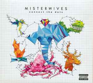 MisterWives - Connect The Dots