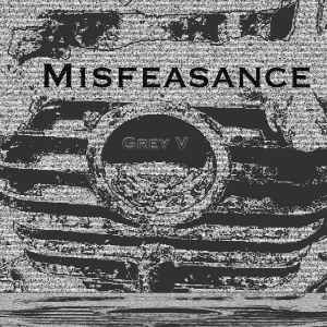 Misfeasance - Grey V album cover