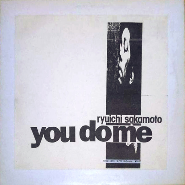 Ryuichi Sakamoto Featuring Jill Jones - You Do Me | Releases | Discogs