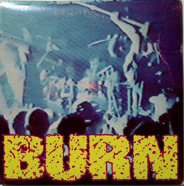 Burn – Burn (1990, Vinyl) - Discogs