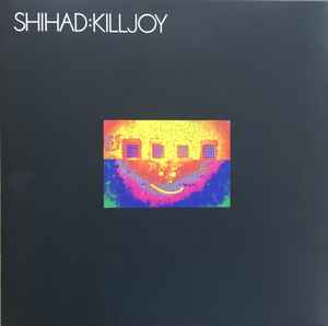 Killjoy - Shihad