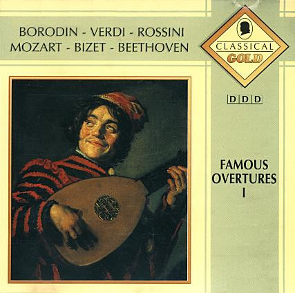 ladda ner album Borodin Verdi Rossini Mozart Bizet Beethoven Gluck Von Weber - Famous Overtures I