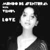 Mundo De Aventuras* & Venus (30) - Love
