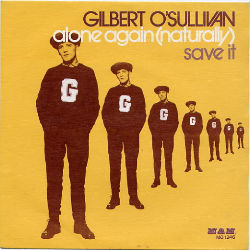 Gilbert O'Sullivan 45 RPM Save It / Alone Again (Naturally)