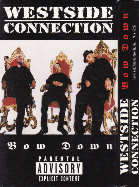 Westside Connection – Bow Down (1996, Cassette) - Discogs