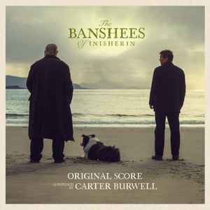 Carter Burwell - The Banshees Of Inisherin (Original Score) album cover