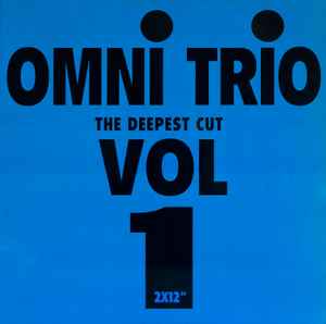 Omni Trio – The Deepest Cut Vol 1 (1995, Vinyl) - Discogs