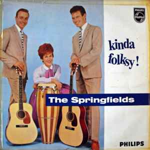 The Springfields - Kinda Folksy