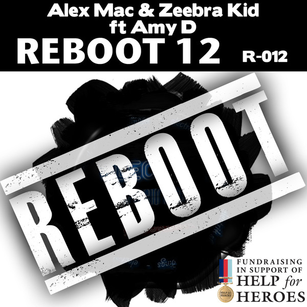 télécharger l'album Alex Mac & Zeebra Kid Ft Amy D - Reboot 12