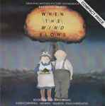 Cover of When The Wind Blows - Original Motion Picture Soundtrack, , CD