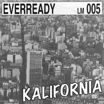 last ned album Everready - Kalifornia