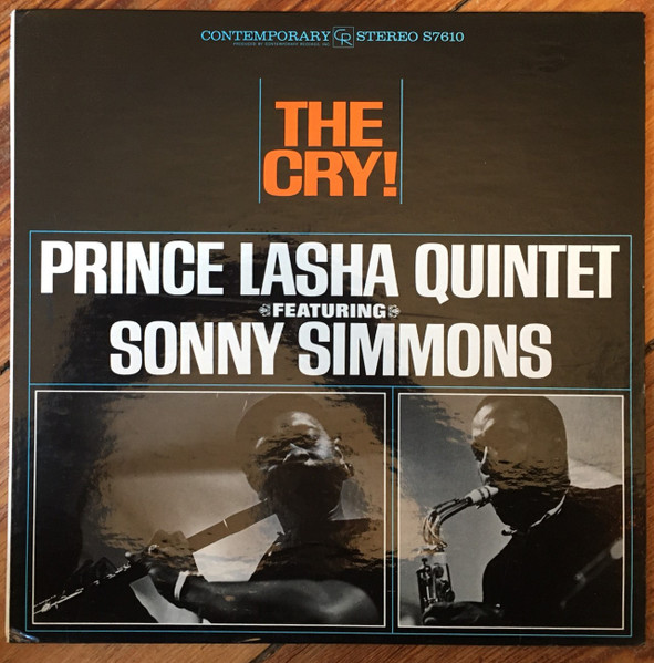 Prince Lasha Quintet Featuring Sonny Simmons - The Cry! | Releases 