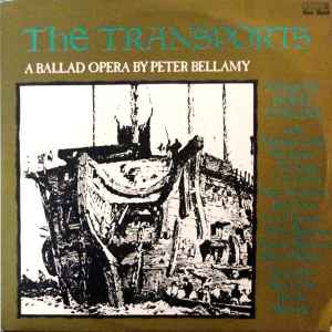 The Transports: A Ballad Opera By Peter Bellamy - Peter Bellamy