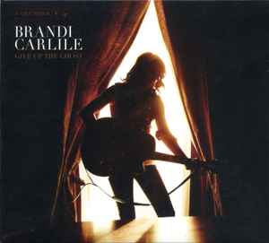 Brandi Carlile - Give Up The Ghost album cover