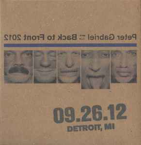 Peter Gabriel - Back To Front 2012 - 09.26.12 Detroit, MI