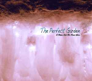 The Perfect Garden - A Place Not Far From Here album cover