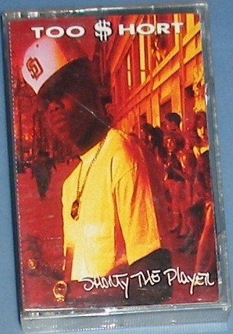 Too $hort – Shorty The Player (1992, Cassette) - Discogs