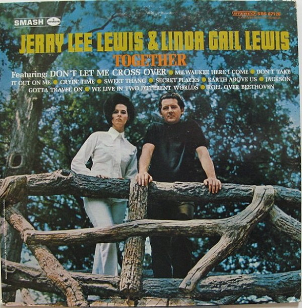 Jerry Lee Lewis & Linda Gail Lewis – Together (1969, Vinyl) - Discogs