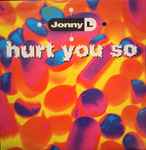 Cover of Hurt You So, 1992, Vinyl