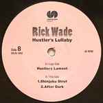 Rick Wade – Hustler's Lullaby (2013, Vinyl) - Discogs