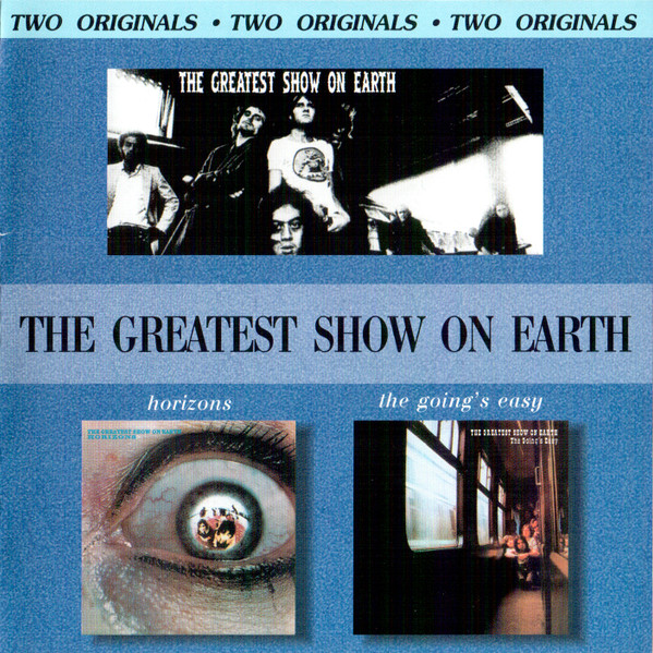 The Greatest Show On Earth – Horizons / The Going's Easy (1997, CD