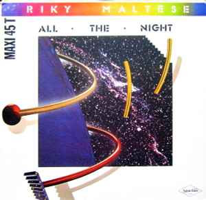 Riky Maltese - All The Night album cover