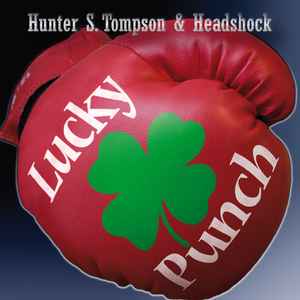 Hunter S. Tompson - Lucky Punch Album-Cover