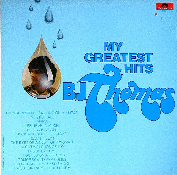 B.J. Thomas - My Greatest Hits | Polydor (2917 012) - main