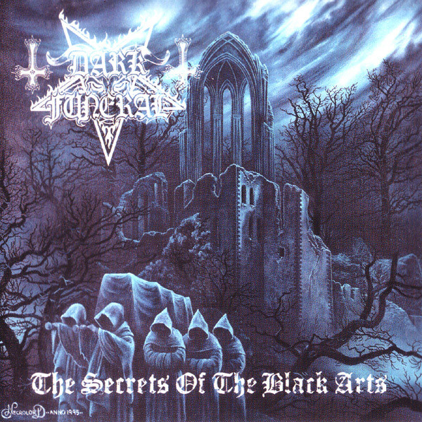 Dark Funeral The Secrets Of The Black Arts