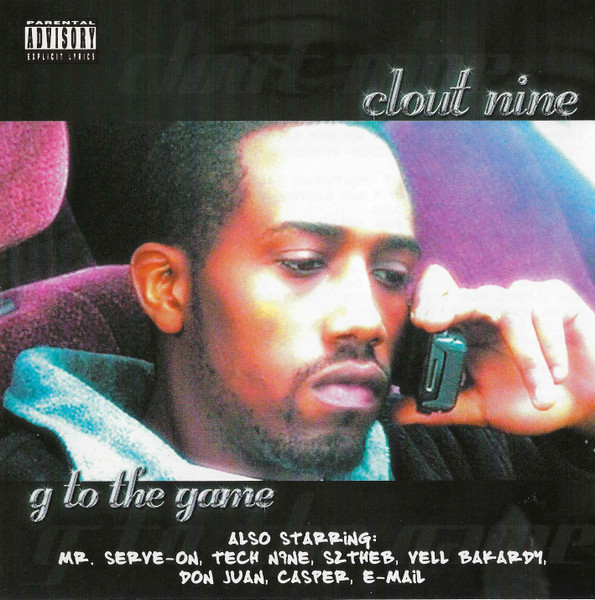 Clout Nine – G To The Game (2000, CD) - Discogs