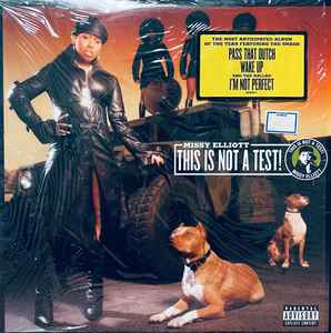 This Is Not A Test! - Missy Elliott