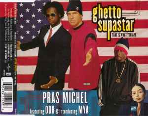 Pras Michel - Ghetto Supastar (That Is What You Are)