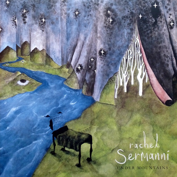 Rachel Sermanni - Under Mountains | Releases | Discogs