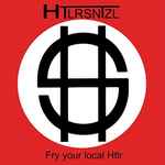 Cover of Fry Your Local Htlr, 2017, Vinyl