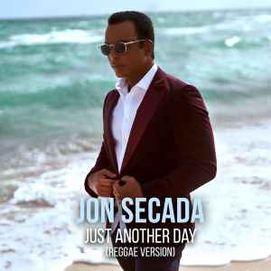 Jon Secada - Just Another Day (Reggae Version) album cover