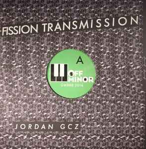Jordan GCZ - Fission Transmission  album cover