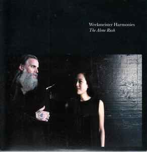 The Alone Rush - Wrekmeister Harmonies