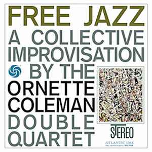 The Ornette Coleman Double Quartet - Free Jazz album cover