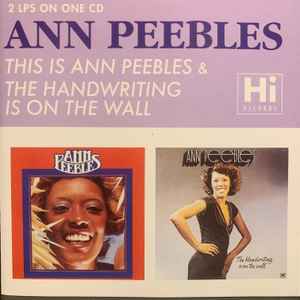 Ann Peebles - This Is Ann Peebles & The Handwriting Is On The Wall