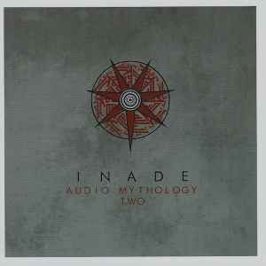 Inade - Audio Mythology Two album cover