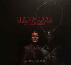 Brian Reitzell – Hannibal: Season 1 - Volume 2 (Original 
