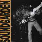 Soundgarden - Louder Than Love | Releases | Discogs