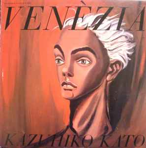 Kazuhiko Kato - Venezia album cover