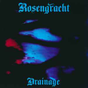 Rosengracht - Drainage album cover
