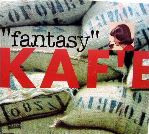 Album herunterladen Kaf'e - Fantasy