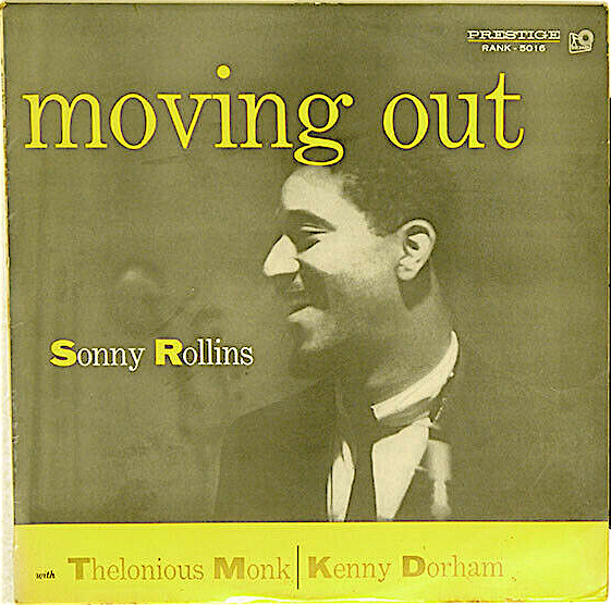 Sonny Rollins – Moving Out (1956, Vinyl) - Discogs